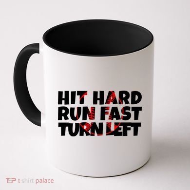 Hit Hard Run Fast Turn Left Funny Baseball Coffee Mug