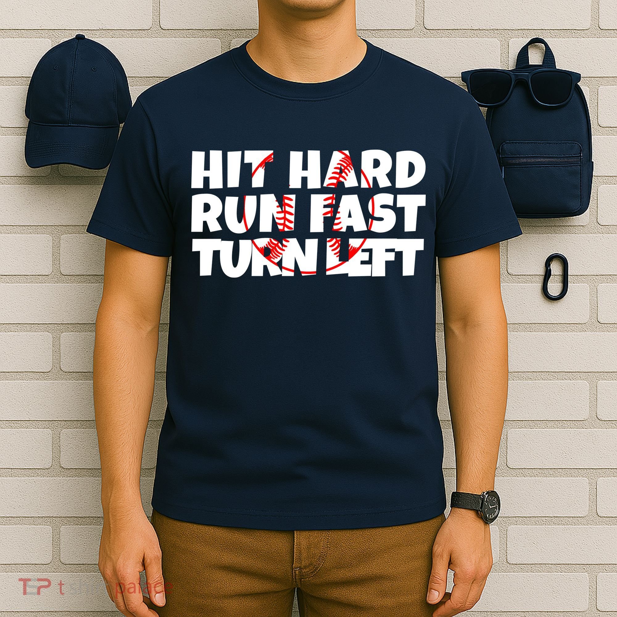 Hit Hard Run Fast Turn Left Funny Baseball T-Shirt