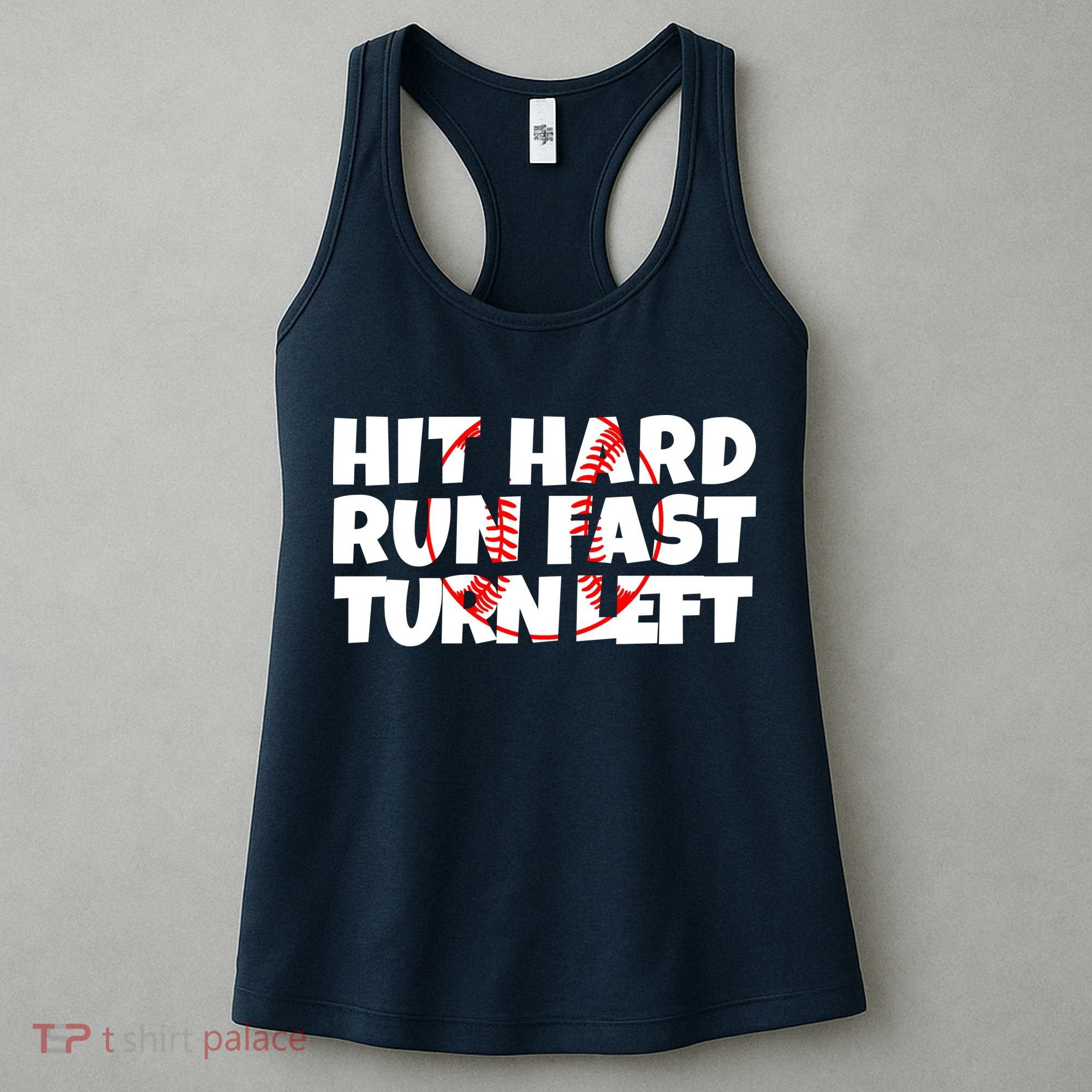 Hit Hard Run Fast Turn Left Funny Baseball Women's Tank Top