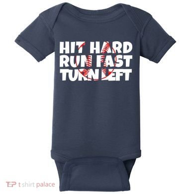 Hit Hard Run Fast Turn Left Funny Baseball Baby Bodysuit