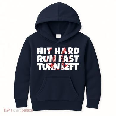 Hit Hard Run Fast Turn Left Funny Baseball Kids Hoodie