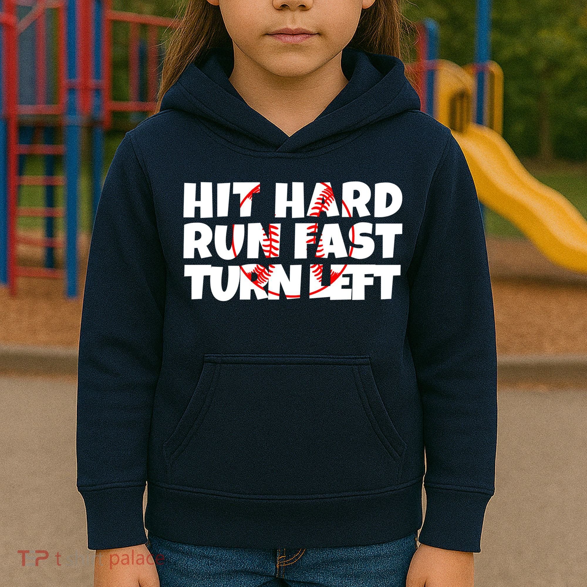 Hit Hard Run Fast Turn Left Funny Baseball Kids Hoodie