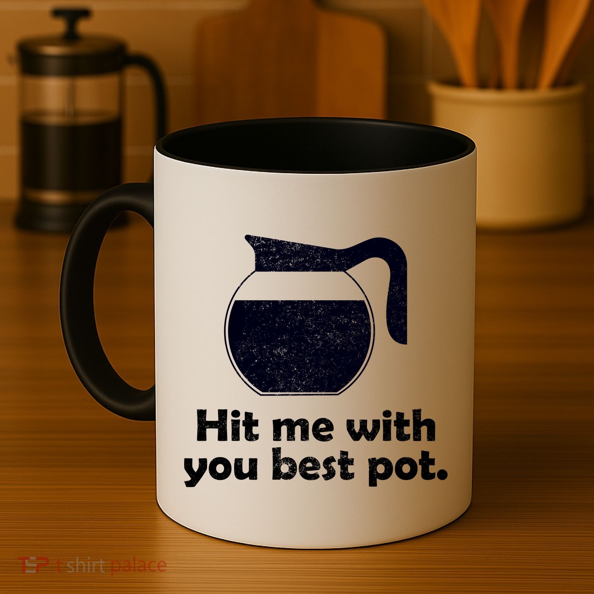 Hit Me With Your Best Pot Coffee Coffee Mug