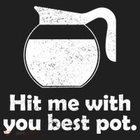 Hit Me With Your Best Pot Coffee Beanie thumb 2