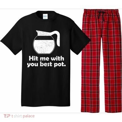 Hit Me With Your Best Pot Coffee Pajama Set