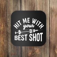 Hit Me With Your Best Shot Funny Vaccinated Coaster thumb 0