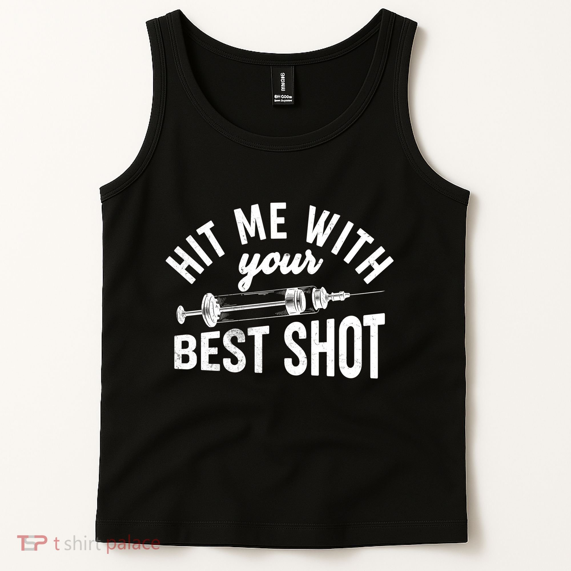 Hit Me With Your Best Shot Funny Vaccinated Tank Top