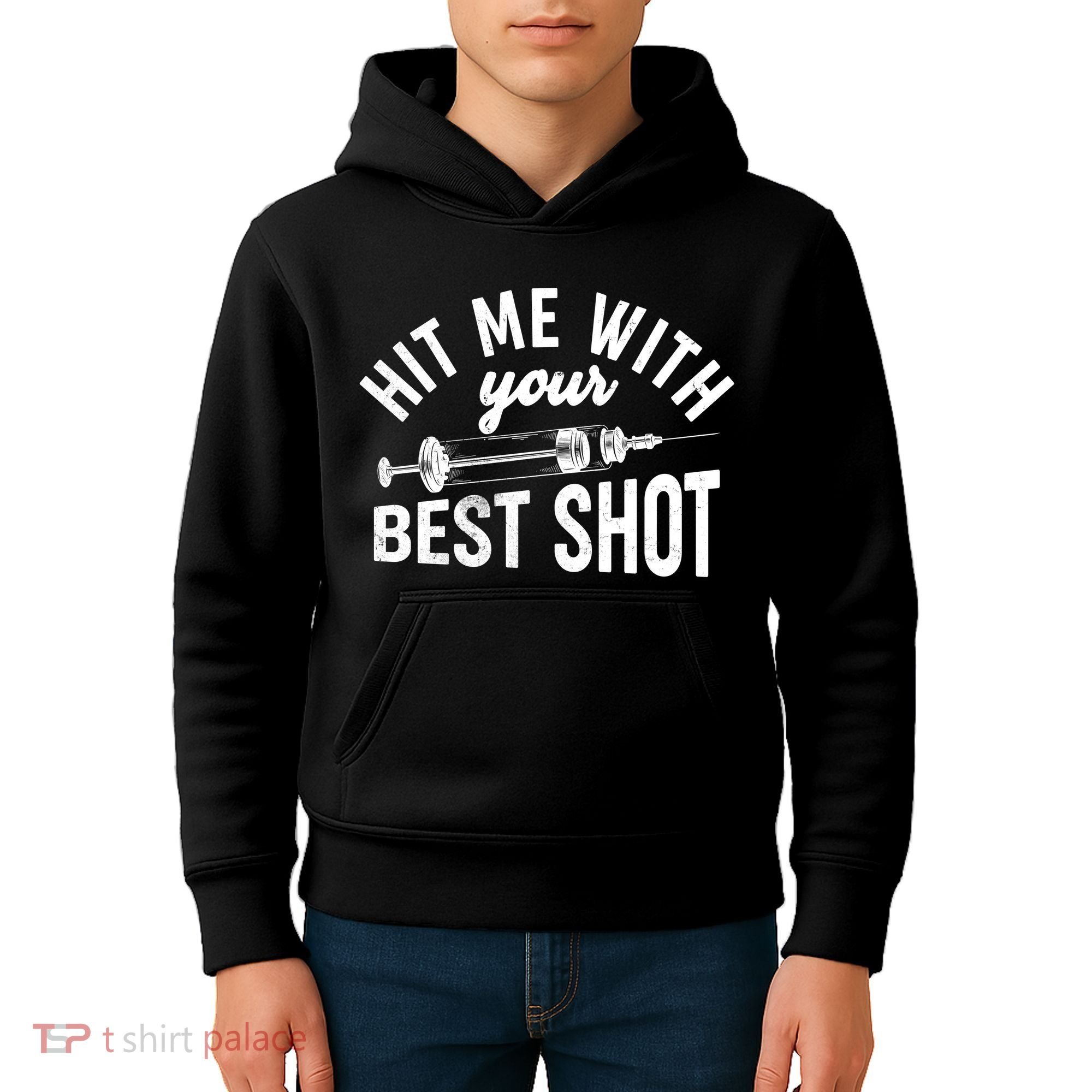 Hit Me With Your Best Shot Funny Vaccinated Kids Hoodie