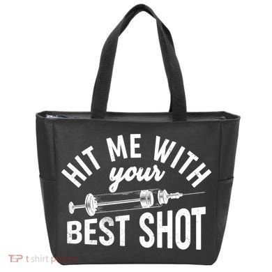 Hit Me With Your Best Shot Funny Vaccinated Tote Bag