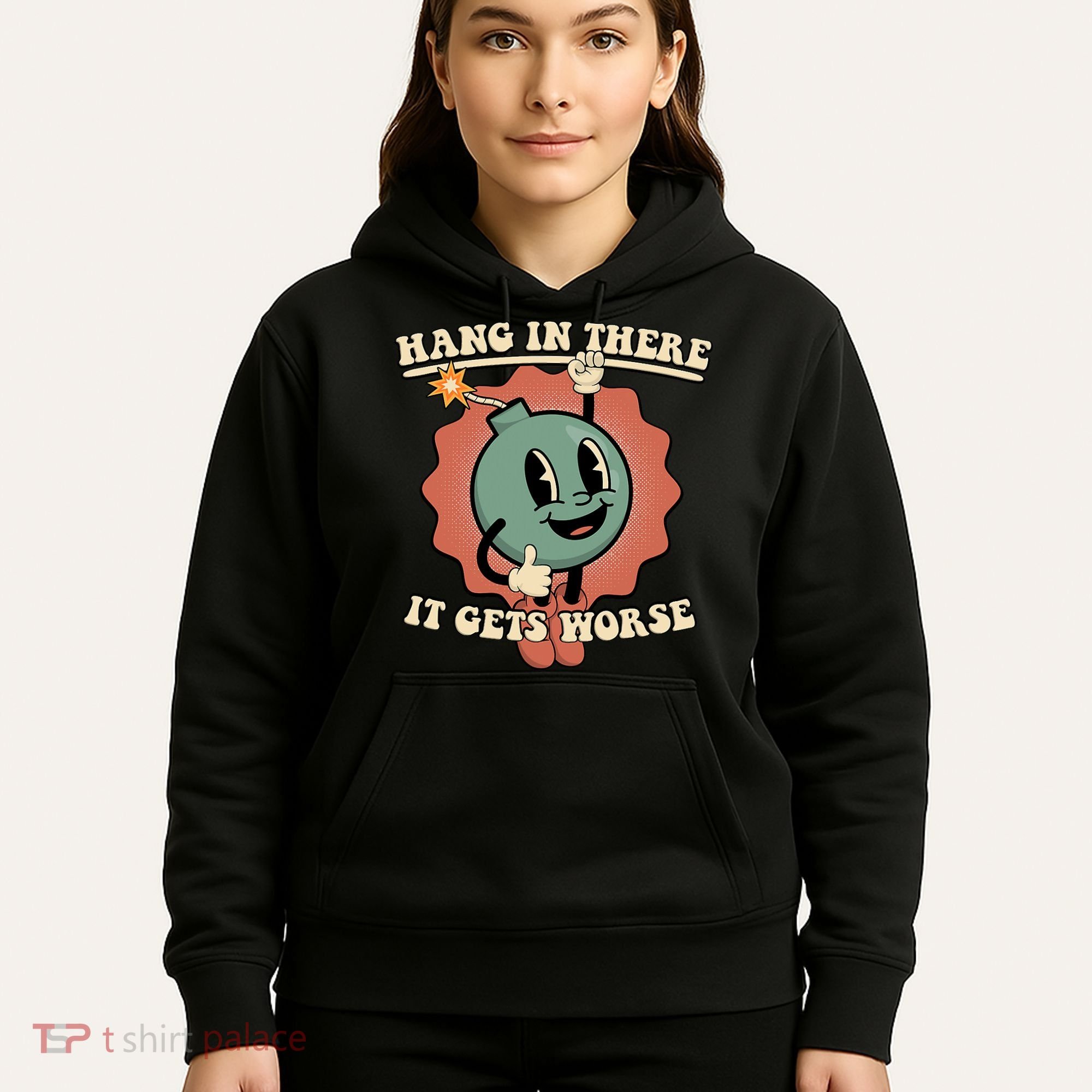 Hang In There It Gets Worse Existential Dread Cartoon Bomb Hoodie