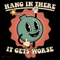 Hang In There It Gets Worse Existential Dread Cartoon Bomb Coffee Mug thumb 5