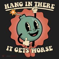 Hang In There It Gets Worse Existential Dread Cartoon Bomb Beanie thumb 2