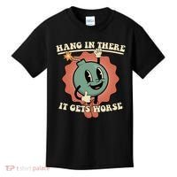 Hang In There It Gets Worse Existential Dread Cartoon Bomb Kids T-Shirt thumb 0