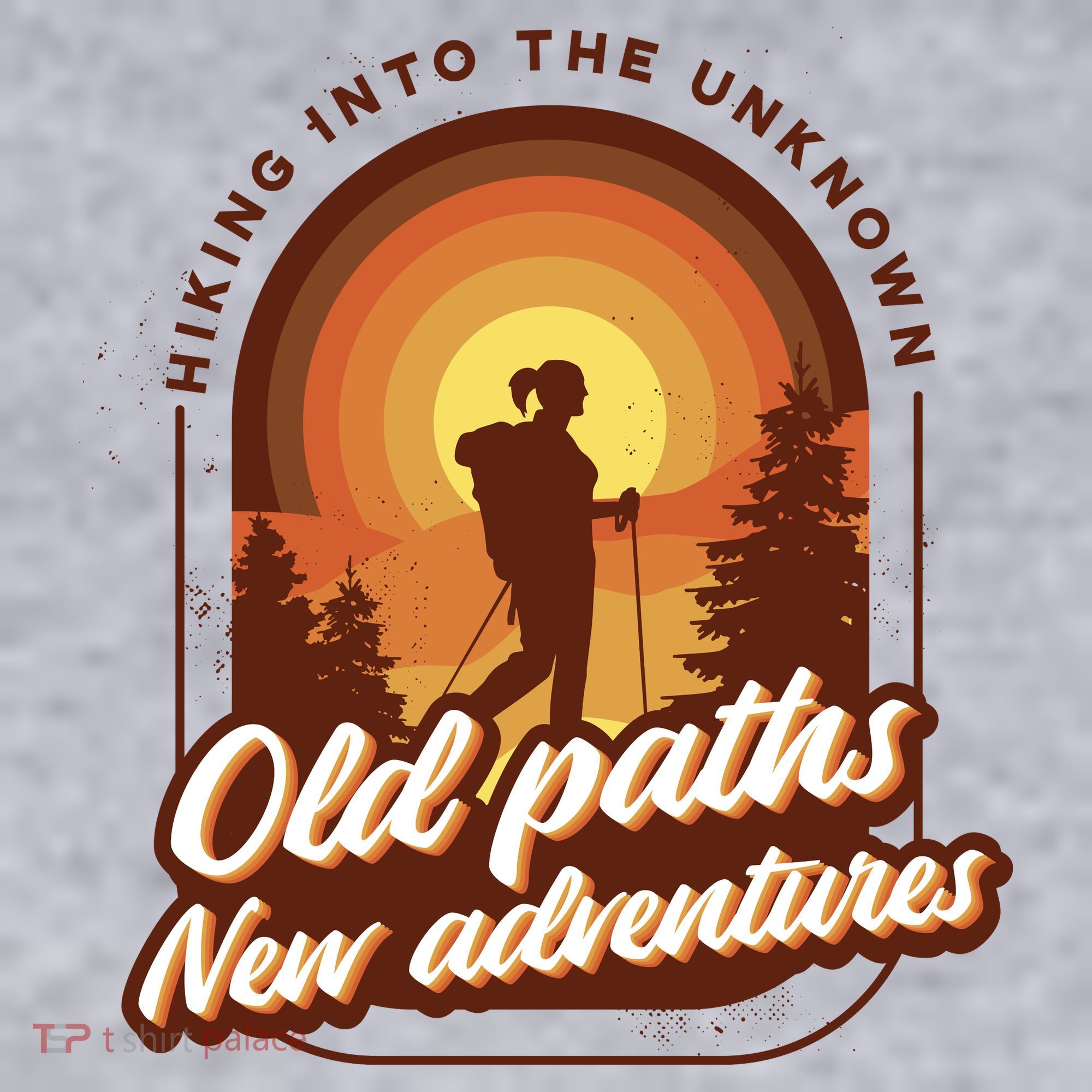 Hiking Into The Unknown Old Paths New Adventures Women's Sweatshirt