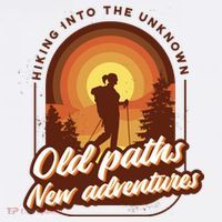 Hiking Into The Unknown Old Paths New Adventures Button thumb 1