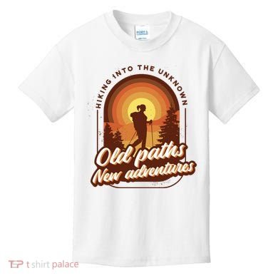 Hiking Into The Unknown Old Paths New Adventures Kids T-Shirt