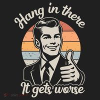 Hang In There It Gets Worse Golf Towel thumb 3
