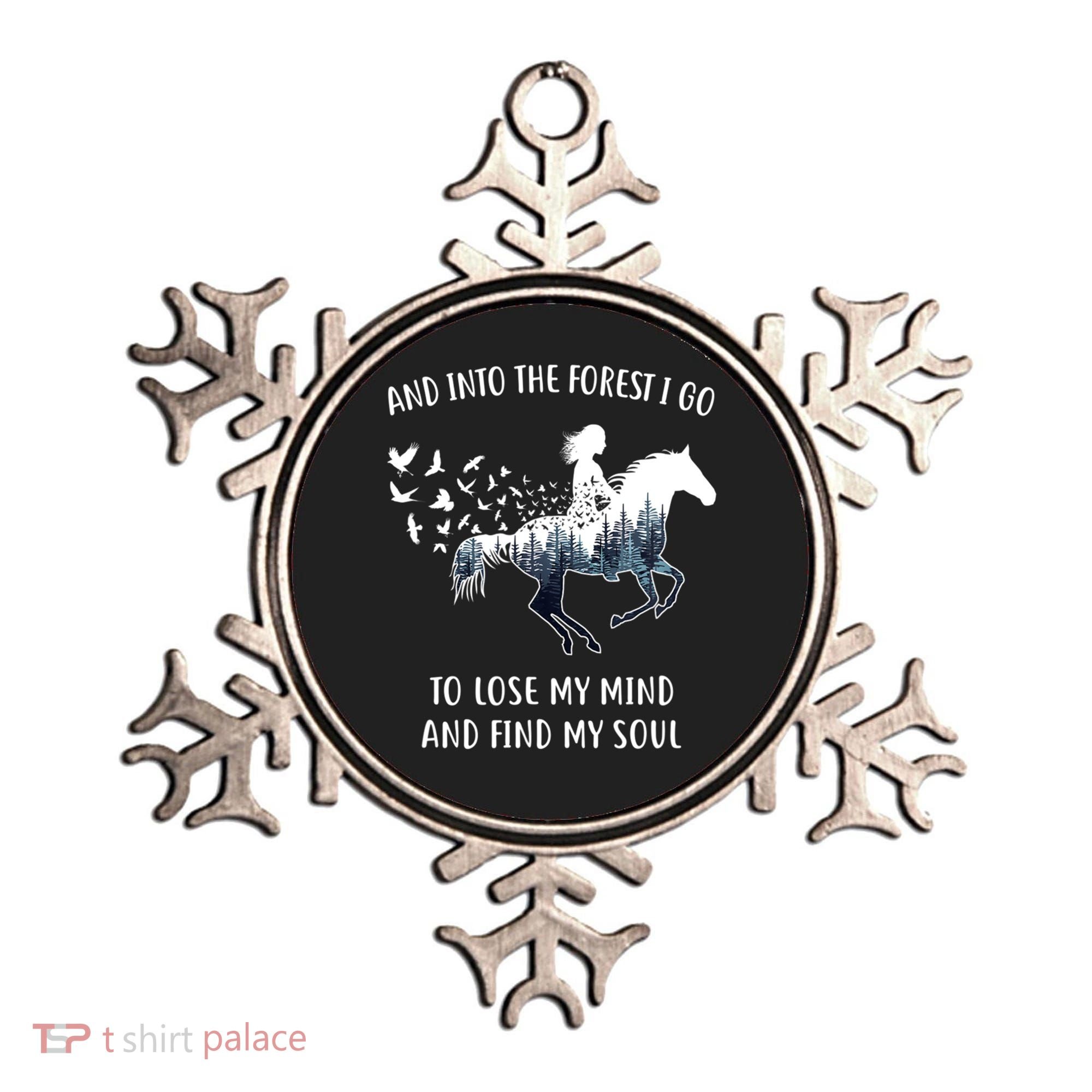 Horse Into The Forest I Go Horse Riding Funny Gift Ornament