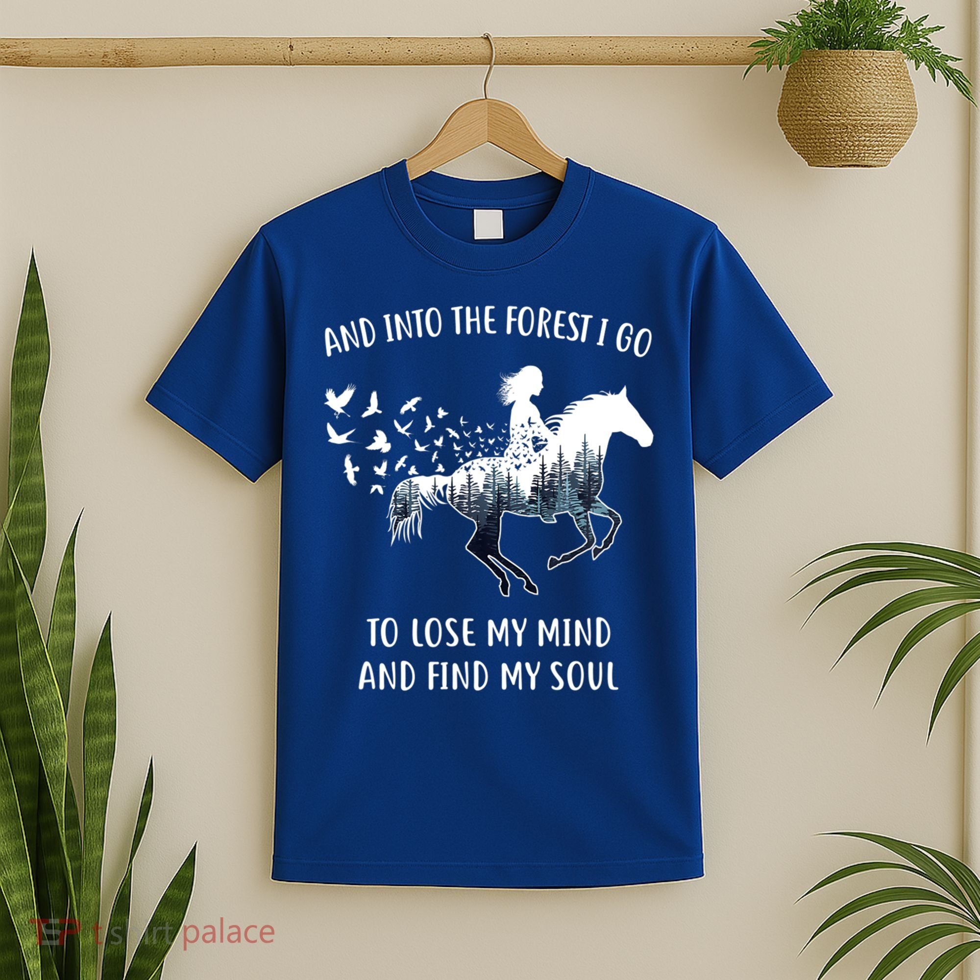 Horse Into The Forest I Go Horse Riding Funny Gift T-Shirt