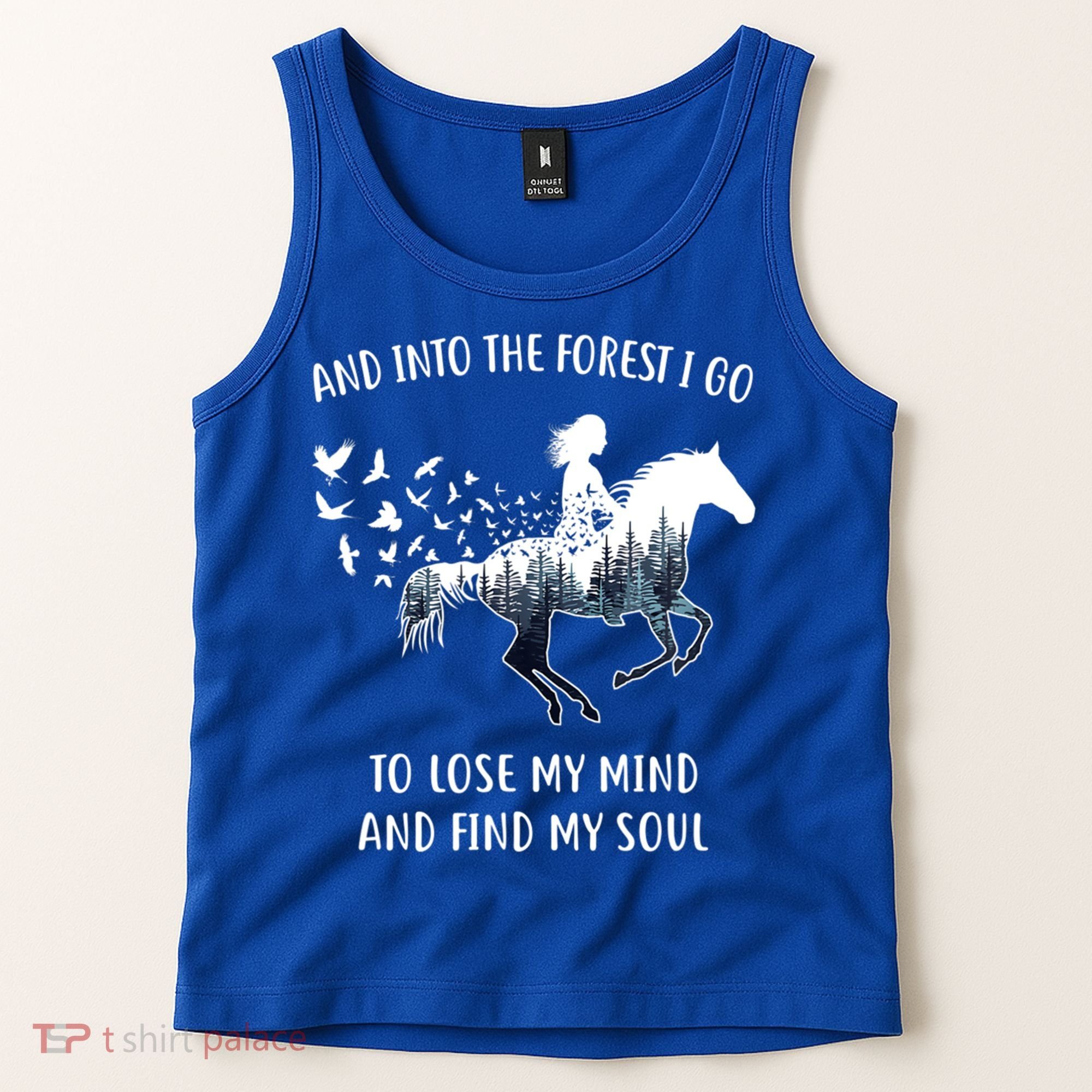 Horse Into The Forest I Go Horse Riding Funny Gift Tank Top
