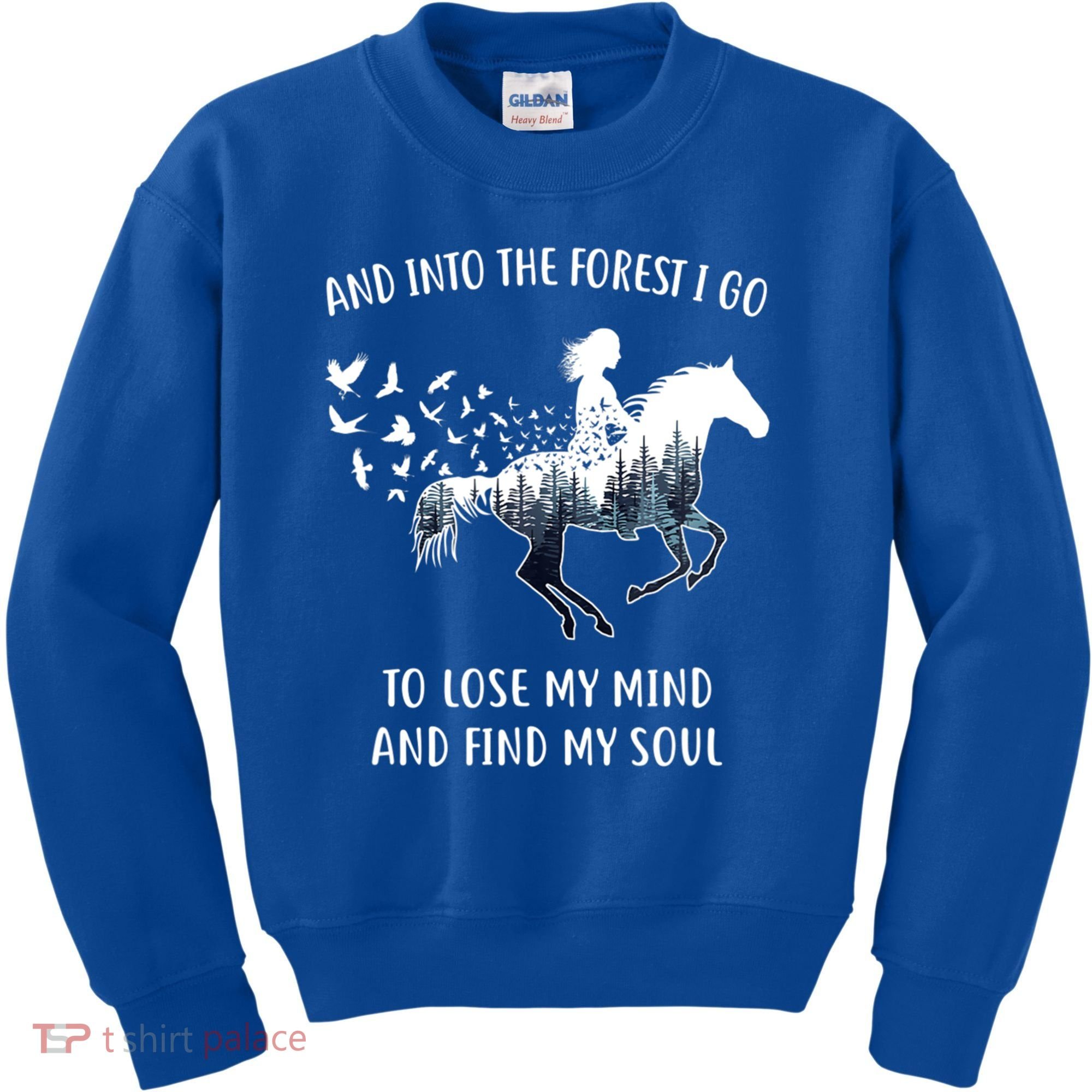Horse Into The Forest I Go Horse Riding Funny Gift Kids Sweatshirt