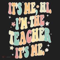 Hi Im The Teacher Its Me Funny Teacher Gift Women's Sweatshirt thumb 2