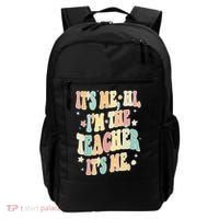 Hi Im The Teacher Its Me Funny Teacher Gift Backpack thumb 0