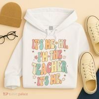 Hi Im The Teacher Its Me Funny Teacher Gift Hoodie thumb 4