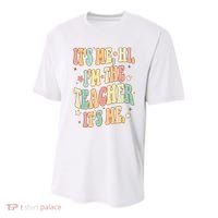Hi Im The Teacher Its Me Funny Teacher Gift Youth Performance Sprint T-Shirt thumb 0