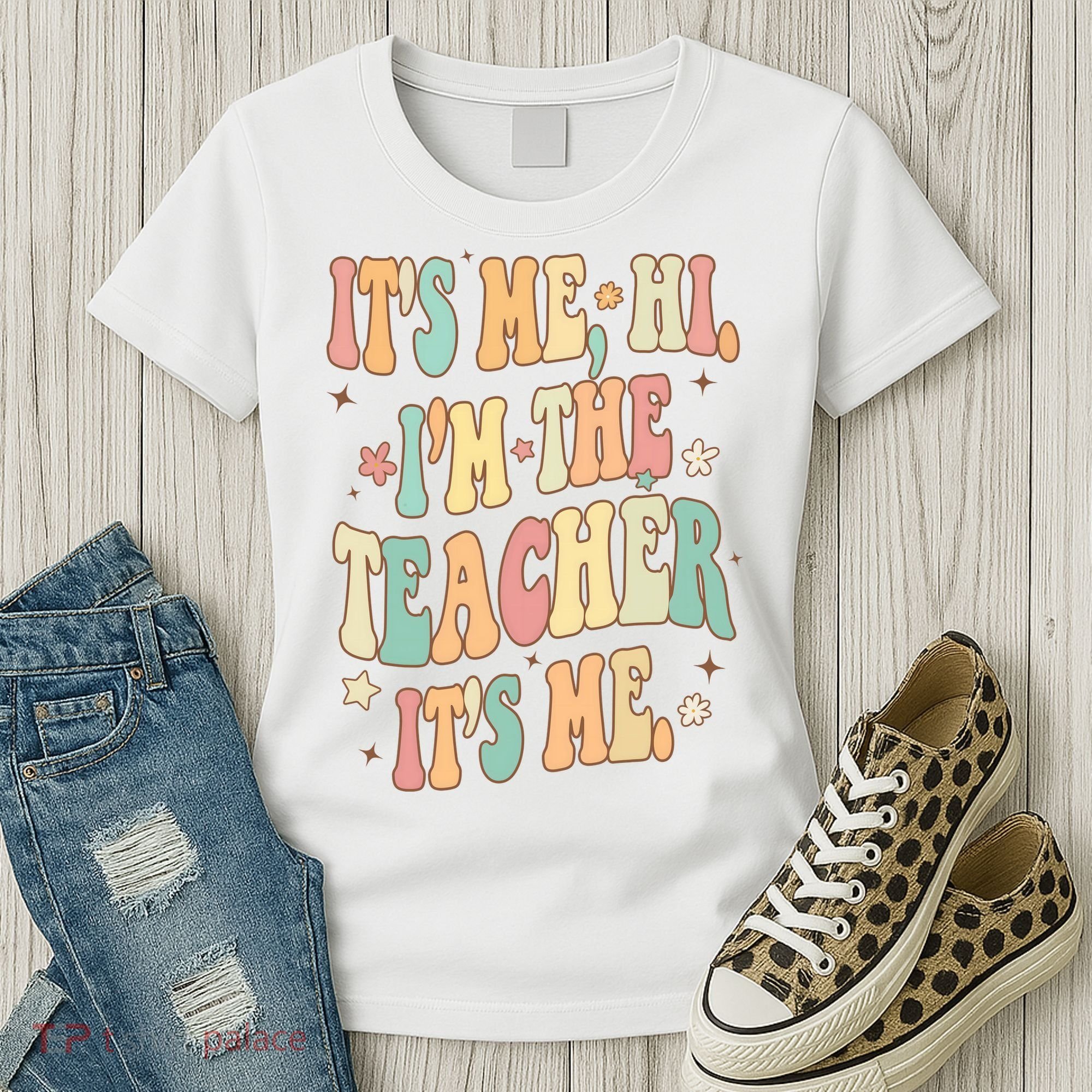 Hi Im The Teacher Its Me Funny Teacher Gift Women's T-Shirt