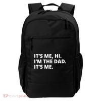 Hi I'm The Dad It's Me Funny Gift Backpack thumb 0