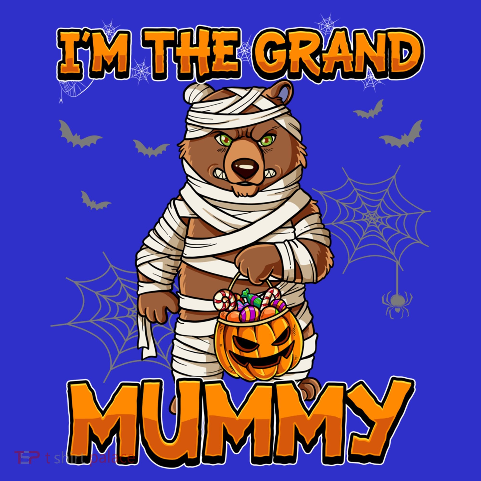 Halloween IM The Grand Mummy Grandma Halloween Great Gift T-Shirt