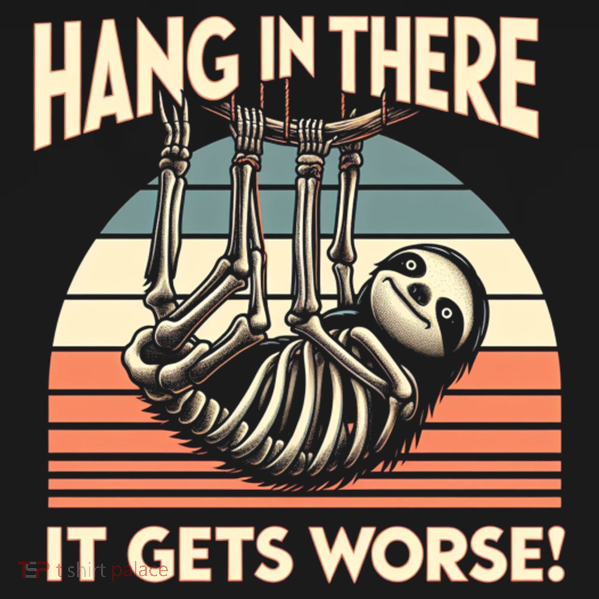 Hang In There It Gets Worse Backpack