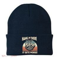 Hang In There It Gets Worse Beanie thumb 0