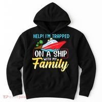 Help I'm Trapped On A Ship With My Family Family Cruise Trip Hoodie thumb 0