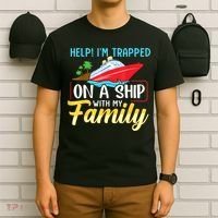 Help I'm Trapped On A Ship With My Family Family Cruise Trip T-Shirt thumb 6