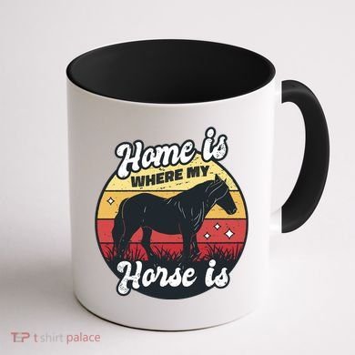 Home Is Where My Horse Is Coffee Mug back