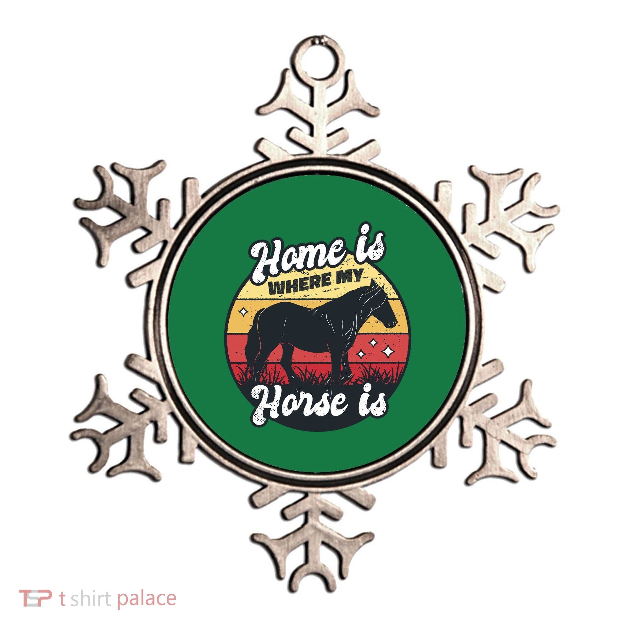 Home Is Where My Horse Is Ornament