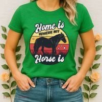 Home Is Where My Horse Is Women's T-Shirt thumb 2