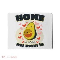 Home Is Where My Mom Is Pregnant Avocado Mousepad thumb 0