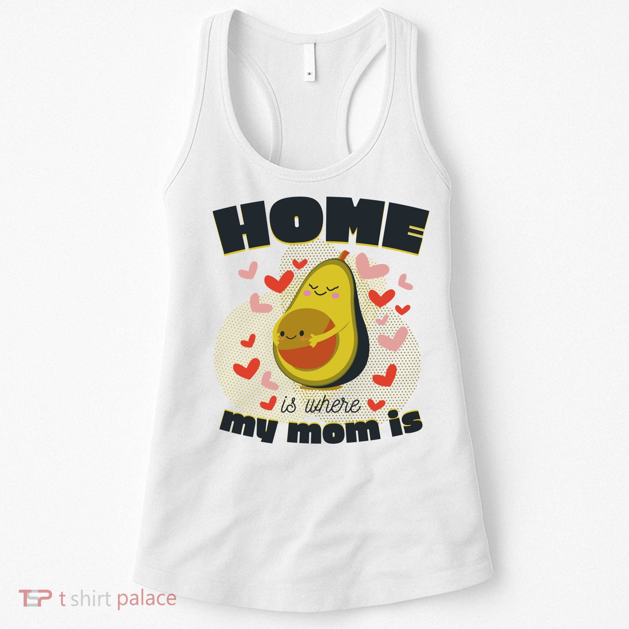 Home Is Where My Mom Is Pregnant Avocado Women's Tank Top