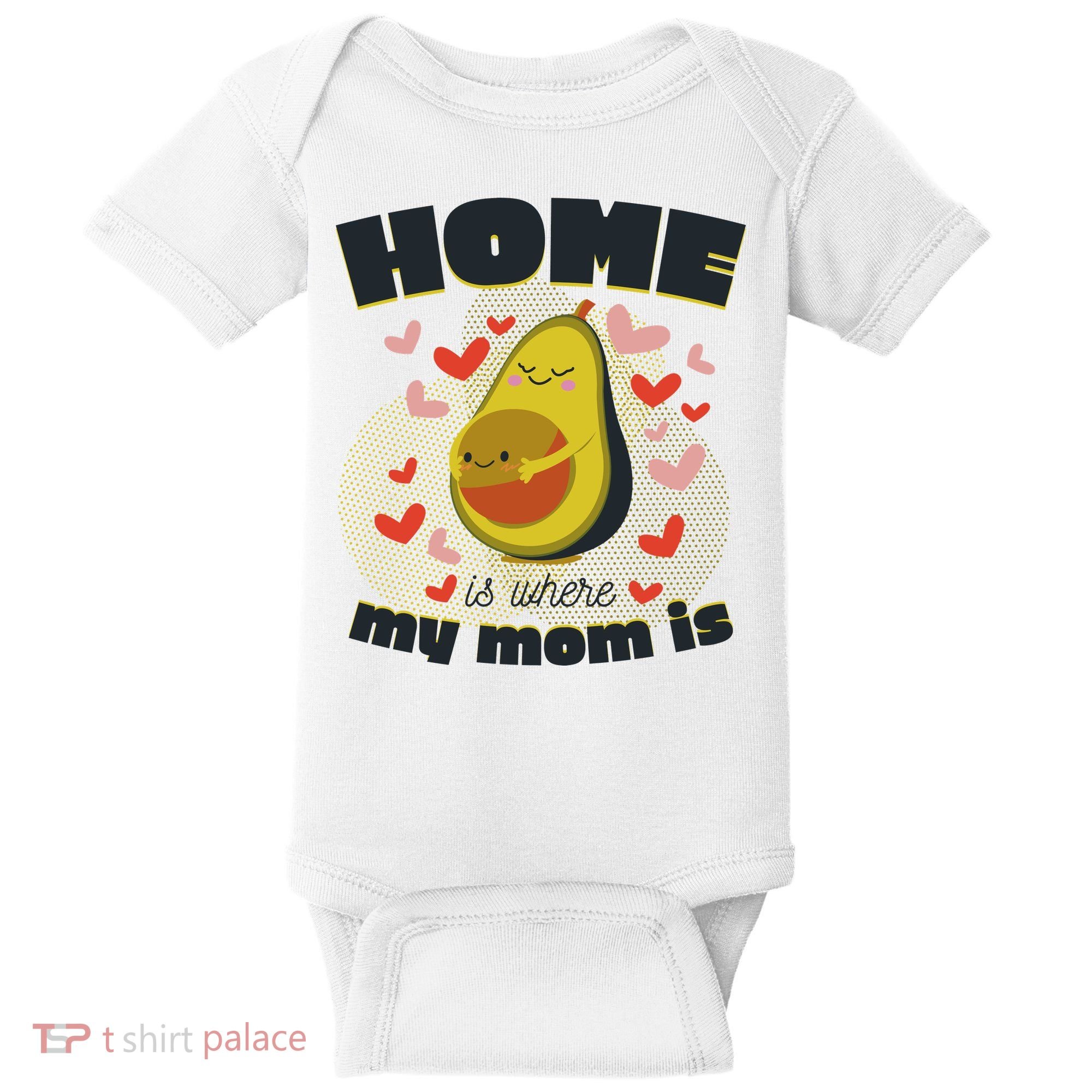 Home Is Where My Mom Is Pregnant Avocado Baby Bodysuit