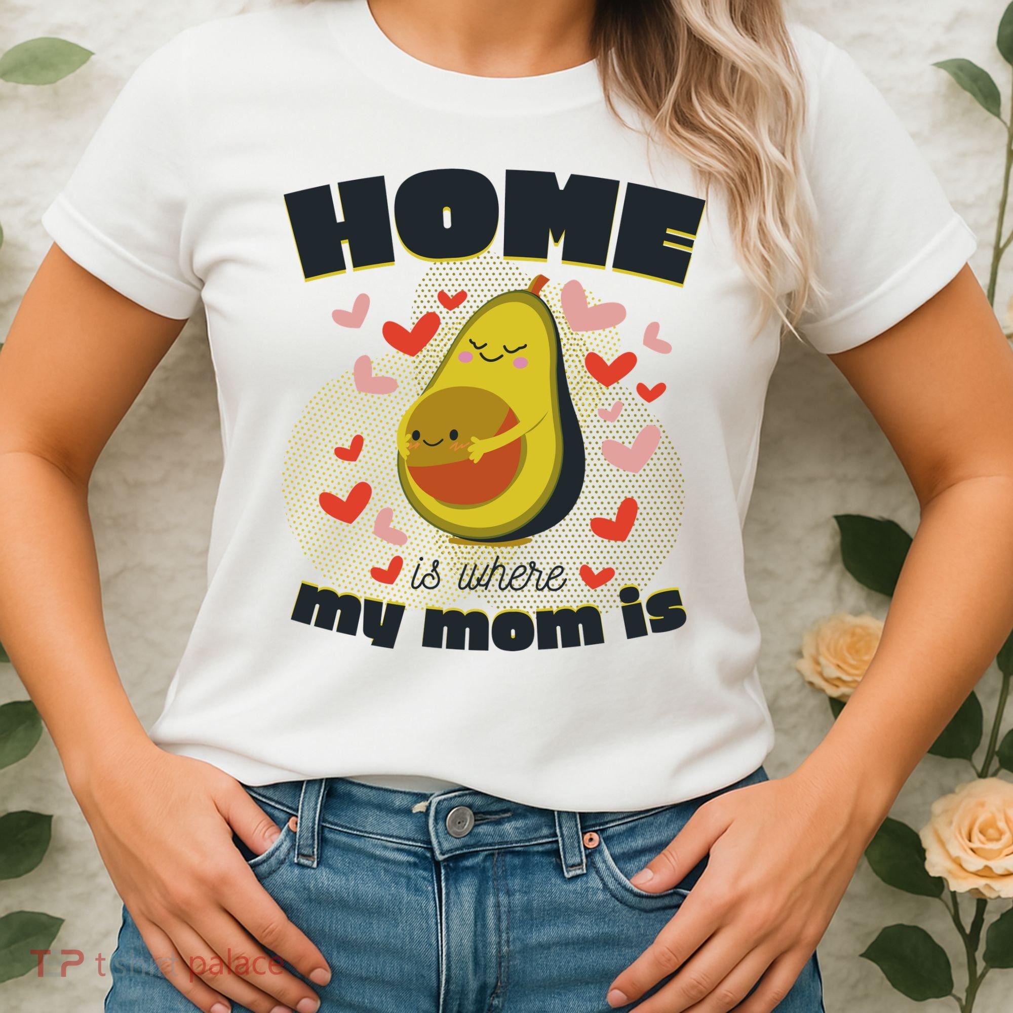 Home Is Where My Mom Is Pregnant Avocado Women's T-Shirt