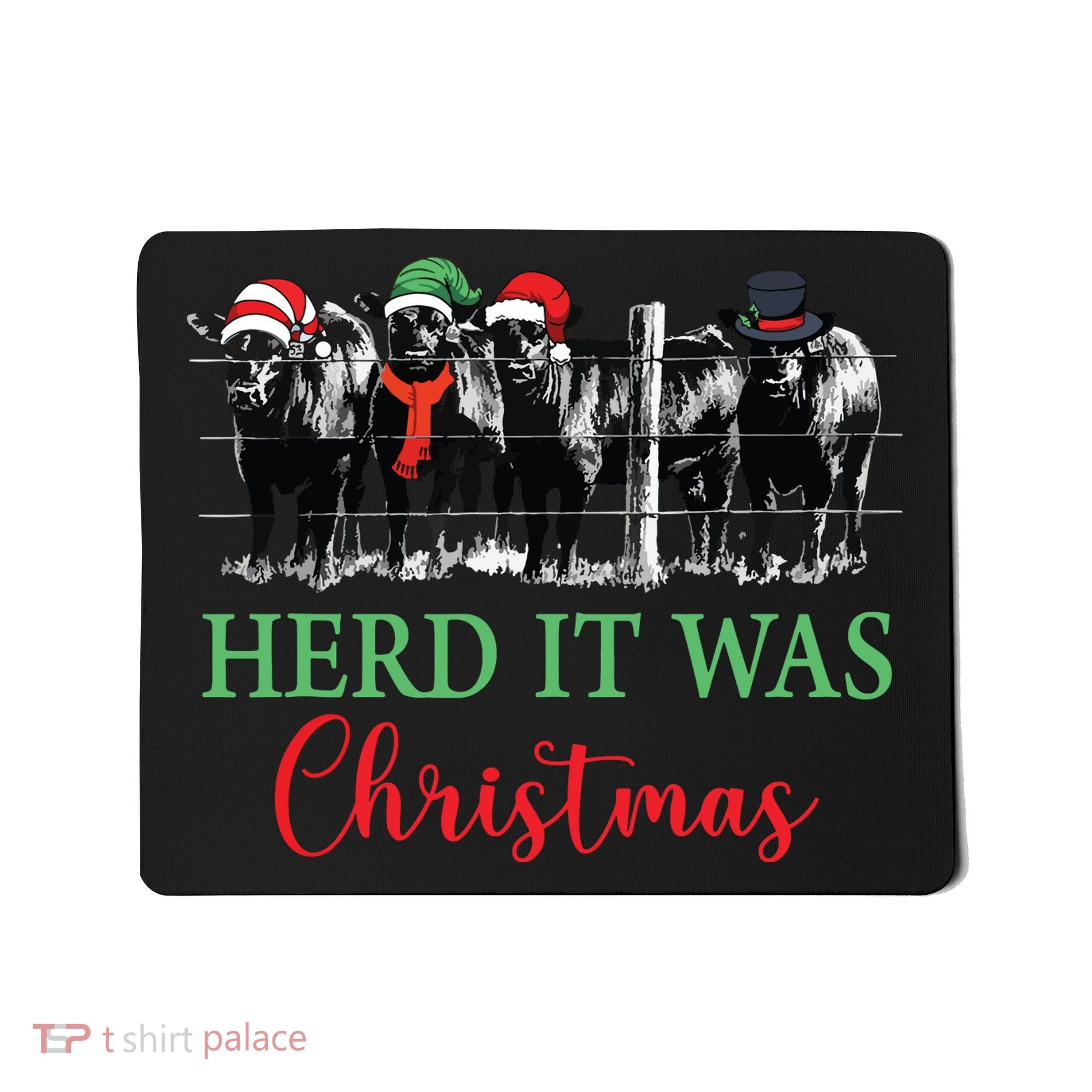 Herd It Was Christmas Cute Christmas Cow Heifer Lover Farmer Mousepad