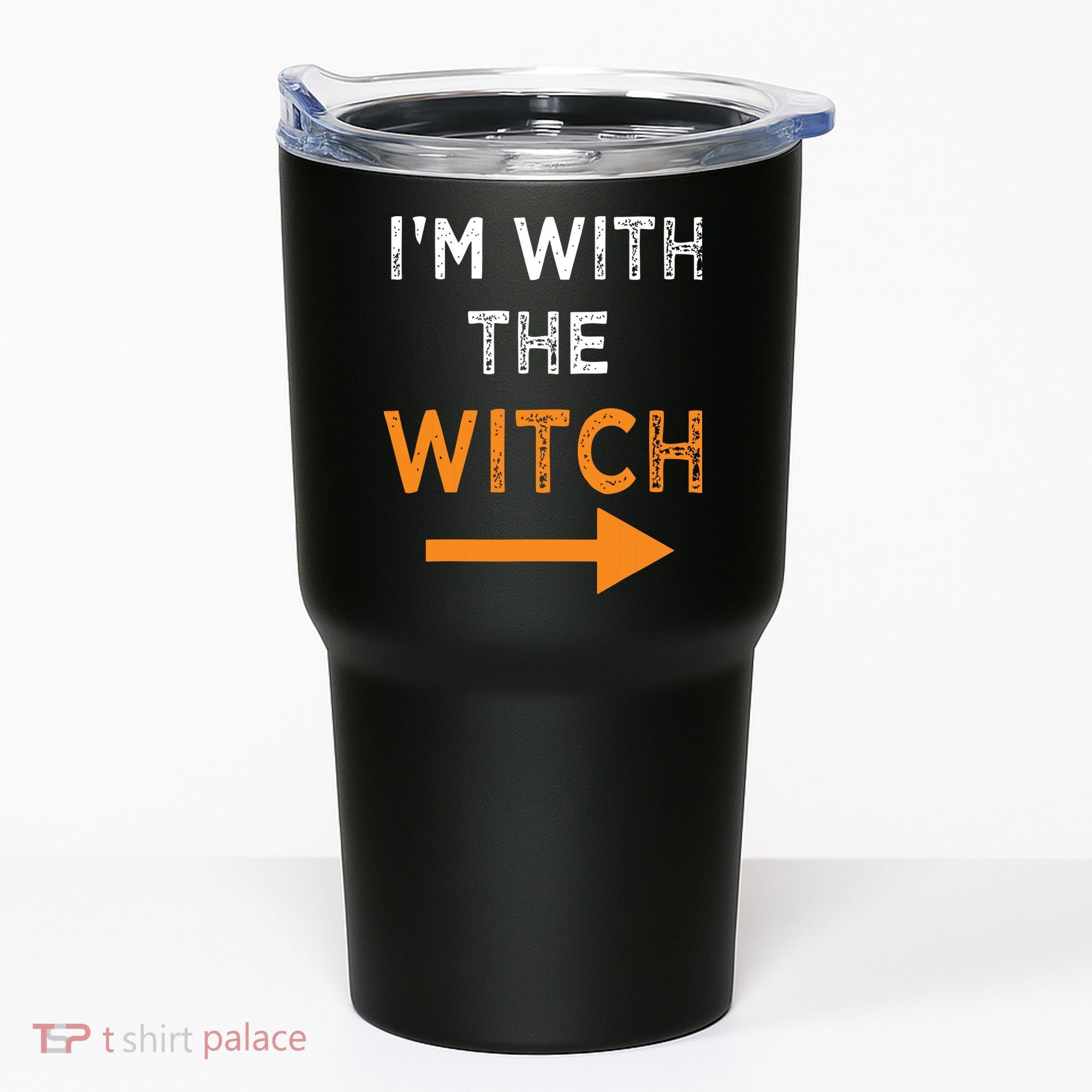 Halloween I'm With The Witch Funny Halloween Tumbler