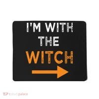 Halloween I'm With The Witch Funny Halloween Mousepad thumb 0
