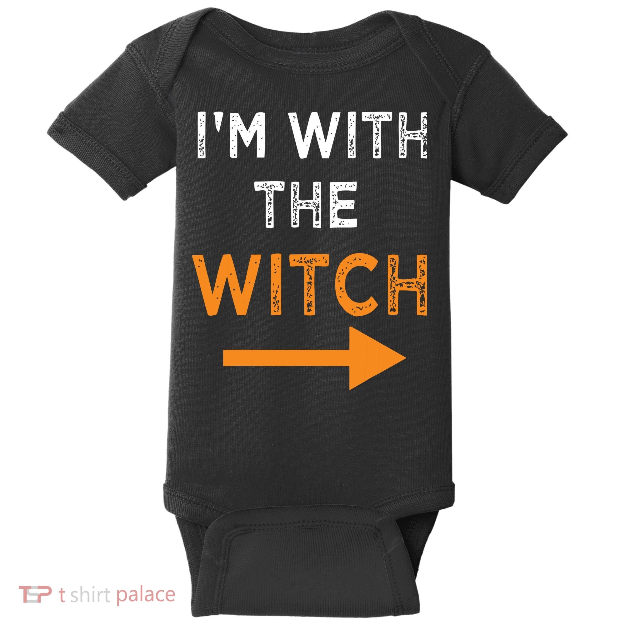 Halloween I'm With The Witch Funny Halloween Baby Bodysuit