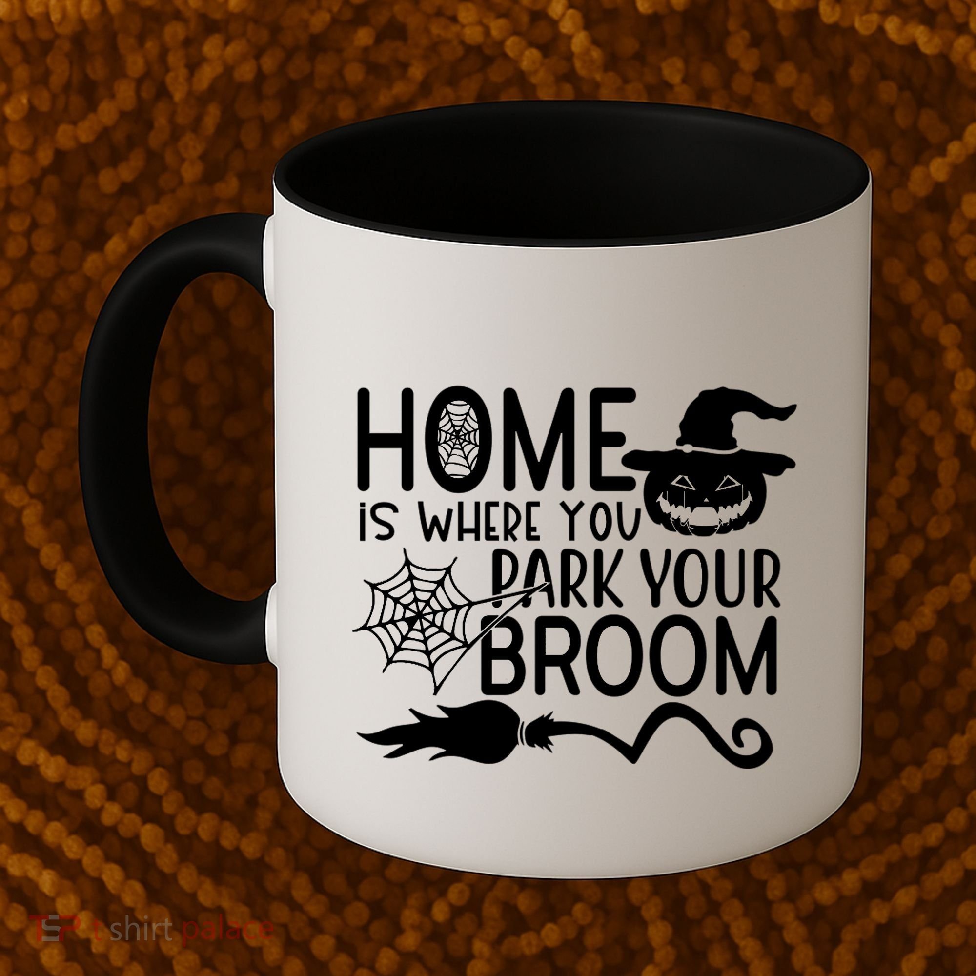 Home Is Where You Park Your Broom Coffee Mug