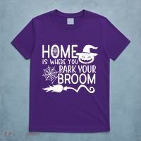 Home Is Where You Park Your Broom T-Shirt thumb 5