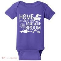 Home Is Where You Park Your Broom Baby Bodysuit thumb 0